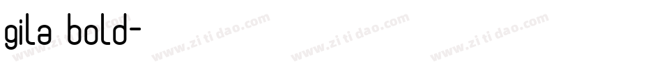 gila bold字体转换